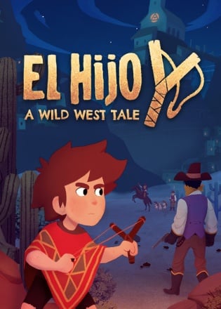 El Hijo – A Wild West Tale Free PC Game Download